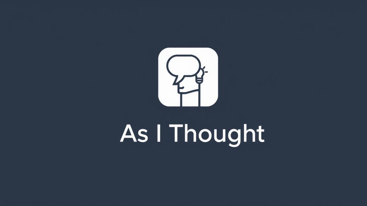 As I Thought Meaning