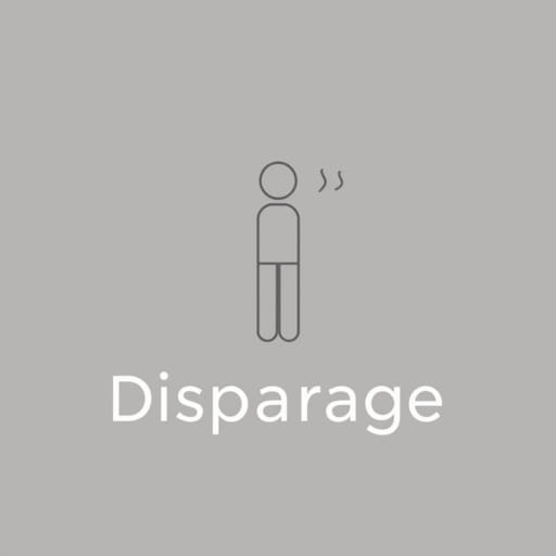 How to Use Disparage