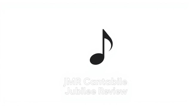 JMR Cantabile Jubilee Review