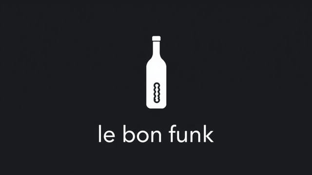 Le Bon Funk Corkage