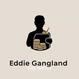 Eddie Gangland Net Worth
