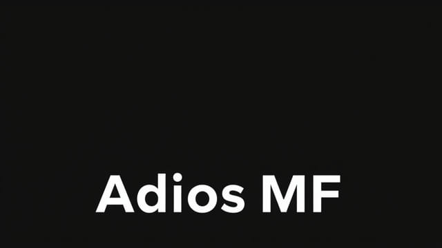 How To Make An Adios Mf