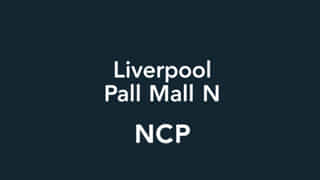 Liverpool Pall Mall Ncp