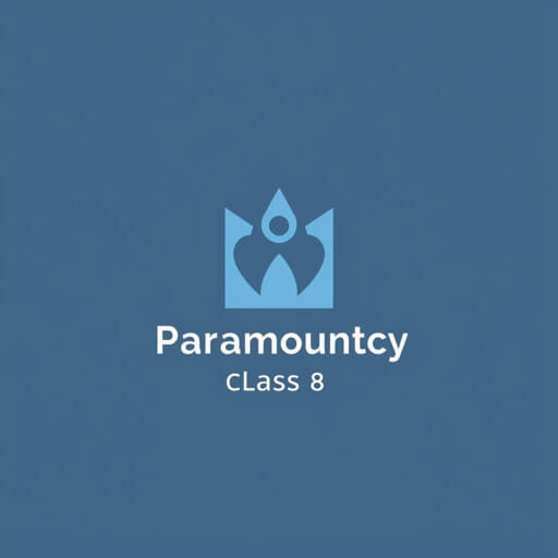 Explain Paramountcy Class 8