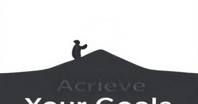 Essay About How To Achieve Your Goals