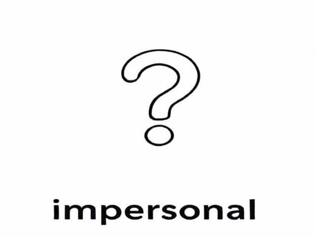 What Does Impersonal Mean